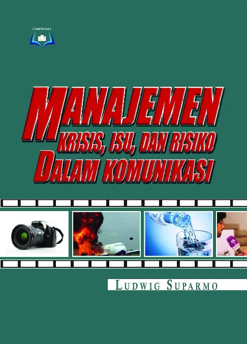Manajemen Krisis, Isu, dan Risiko dalam Komunikasi